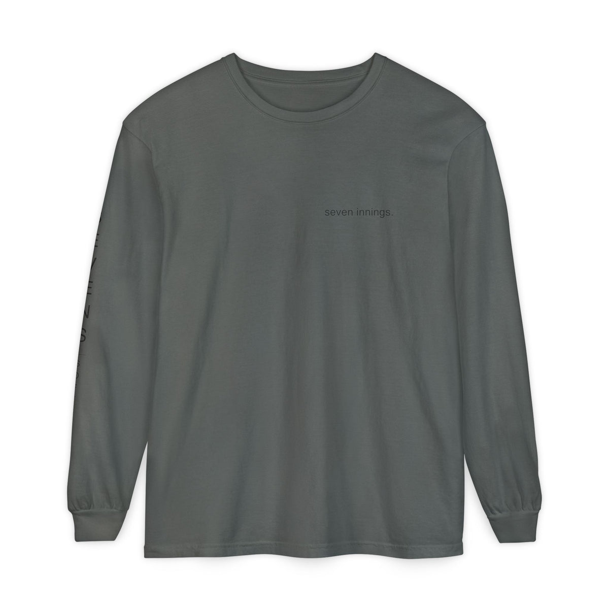 seven innings. Garment-Dyed Long Sleeve