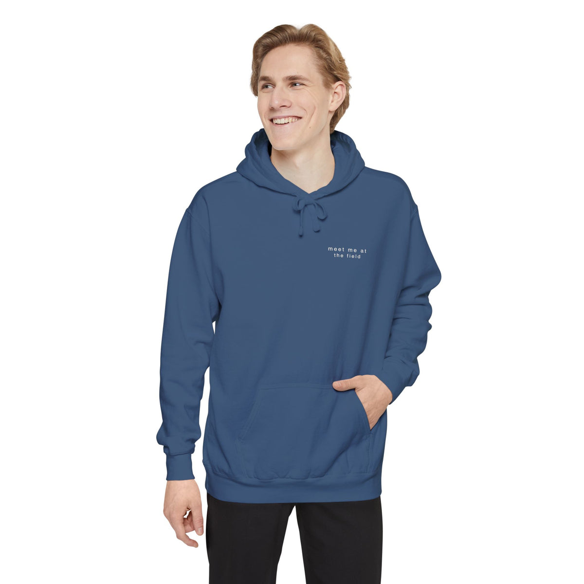 meet me at the field. Garment-Dyed Hoodie