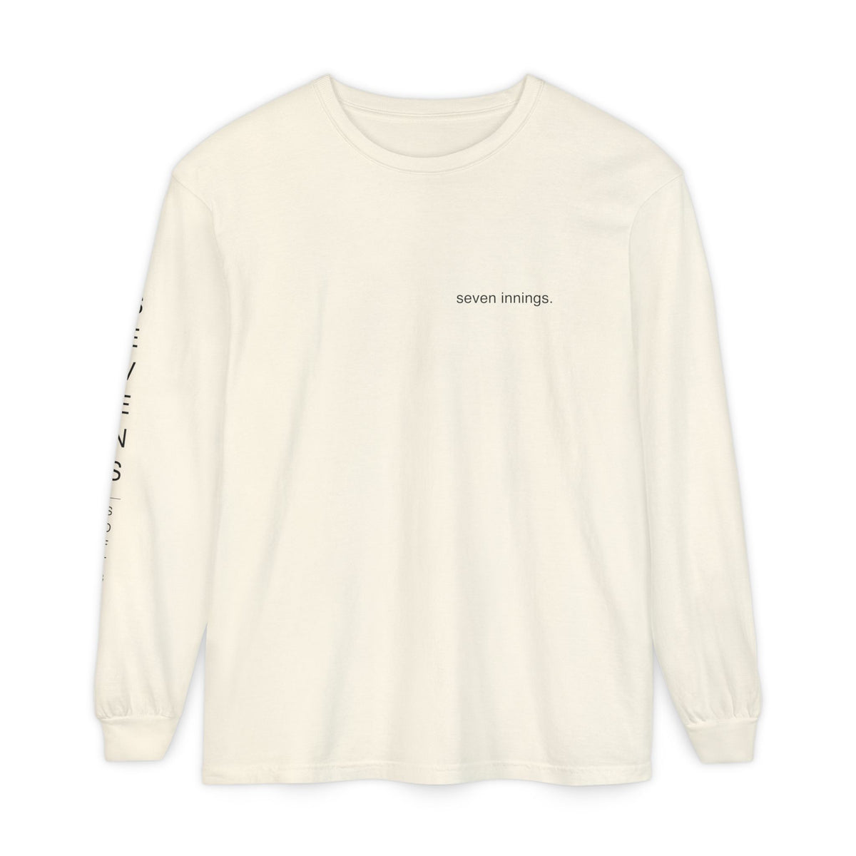 seven innings. Garment-Dyed Long Sleeve