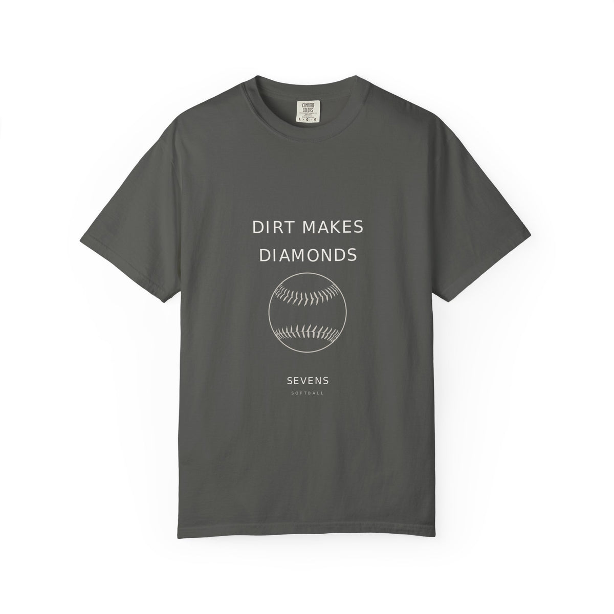 dirt makes diamonds. Garment-Dyed Tee