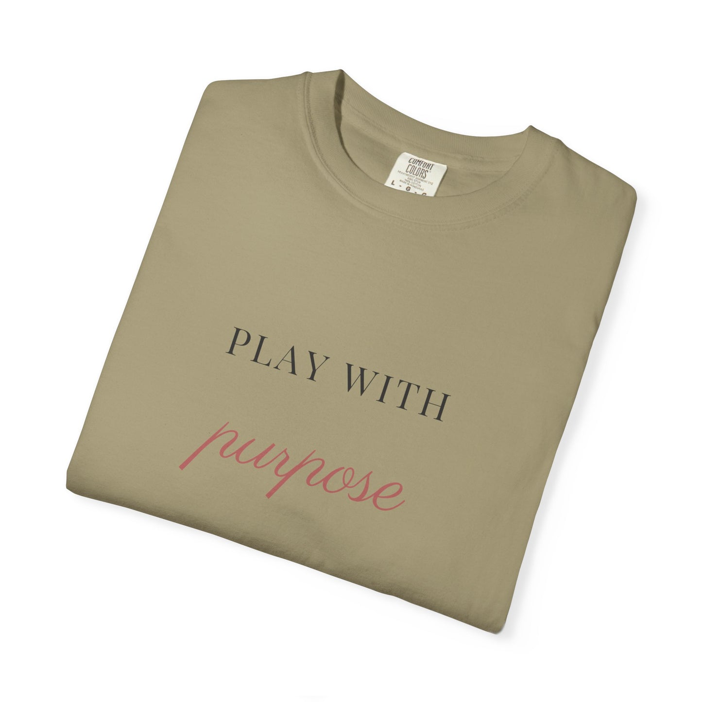 play with purpose. Garment-Dyed Tee