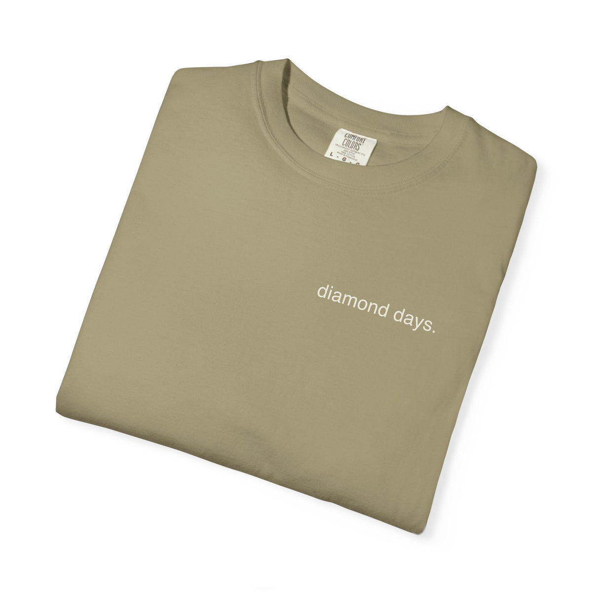 diamond days. Garment-Dyed Tee