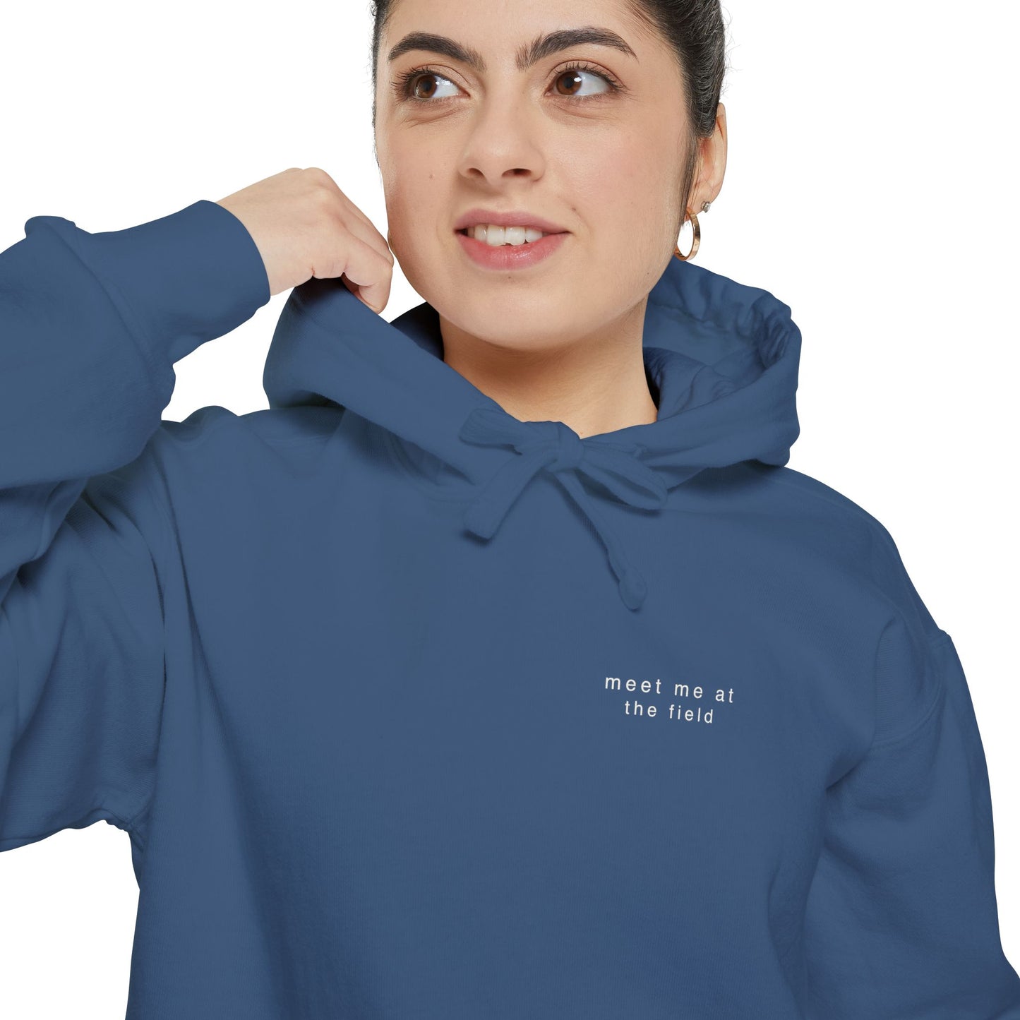 meet me at the field. Garment-Dyed Hoodie