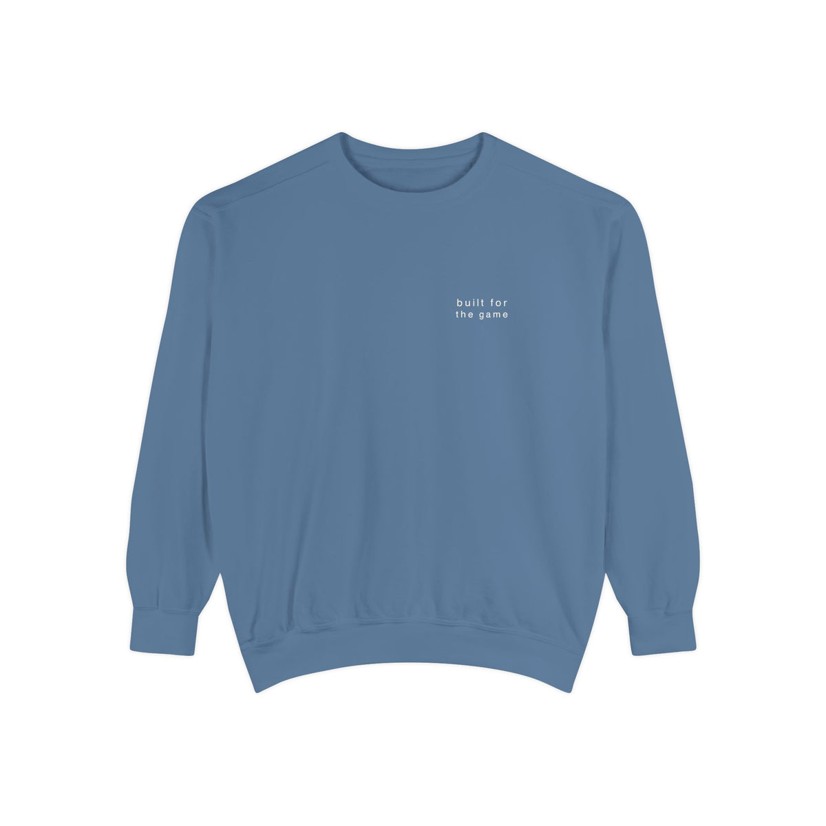 built for the game. Garment-Dyed Crewneck