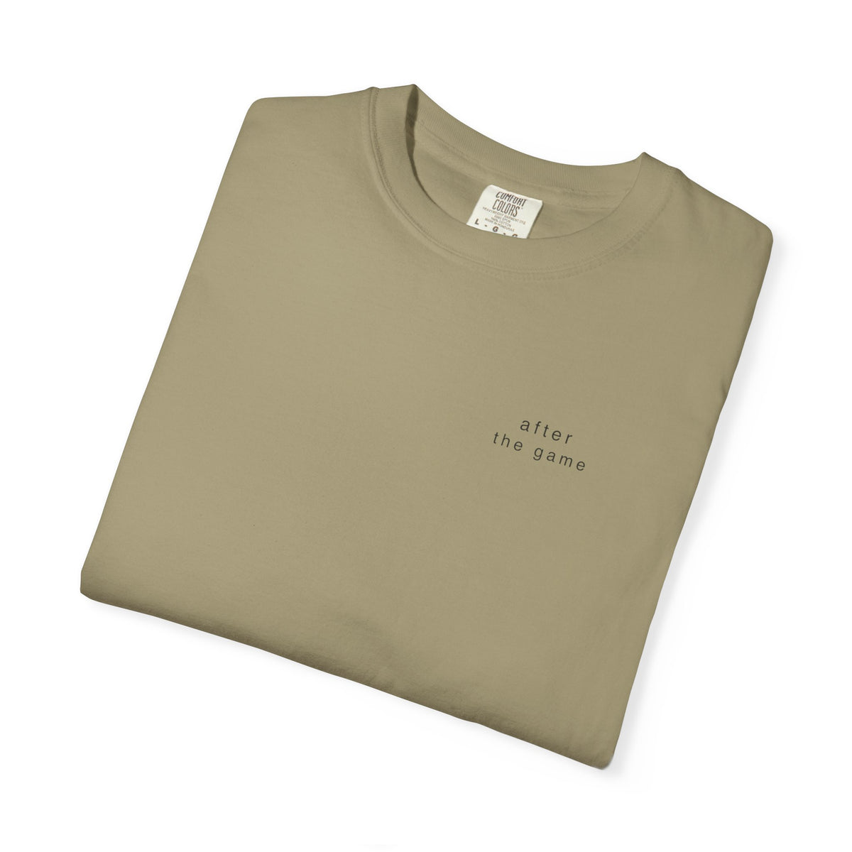 after the game. Garment-Dyed Tee