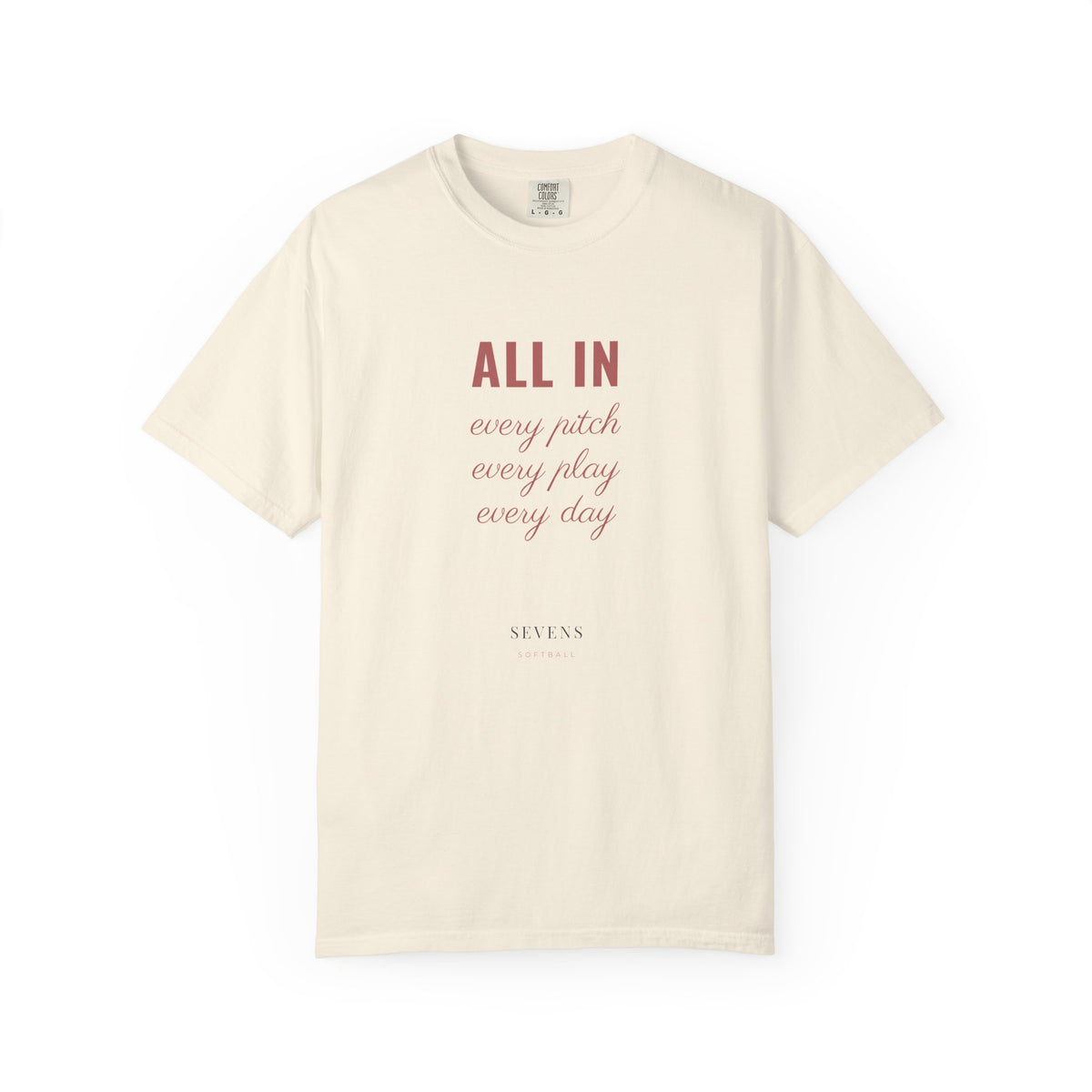all in. Garment-Dyed Tee
